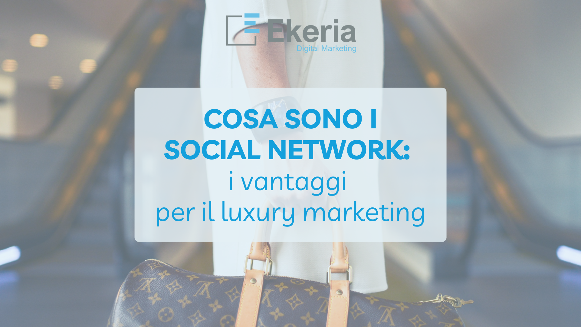Cosa sono i social network e i vantaggi per il luxury marketing