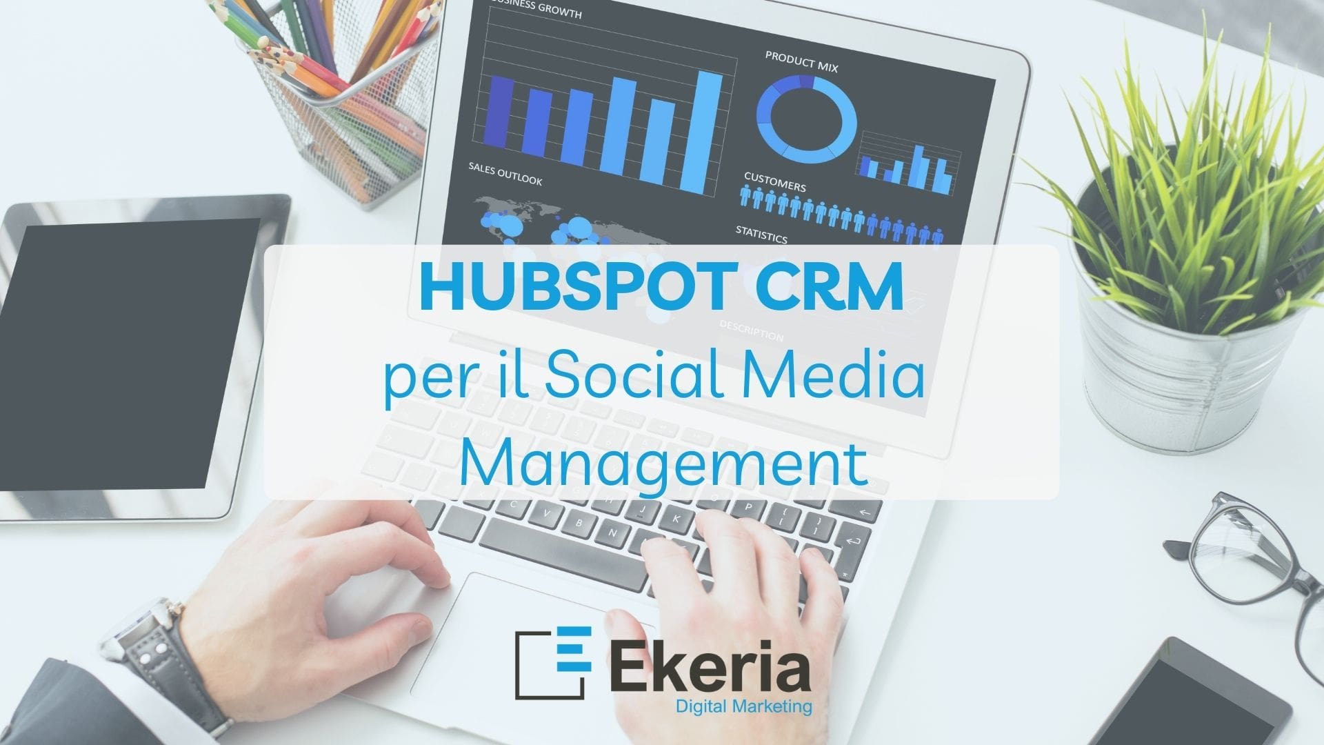 HubSpot CRM per il Social Media Management
